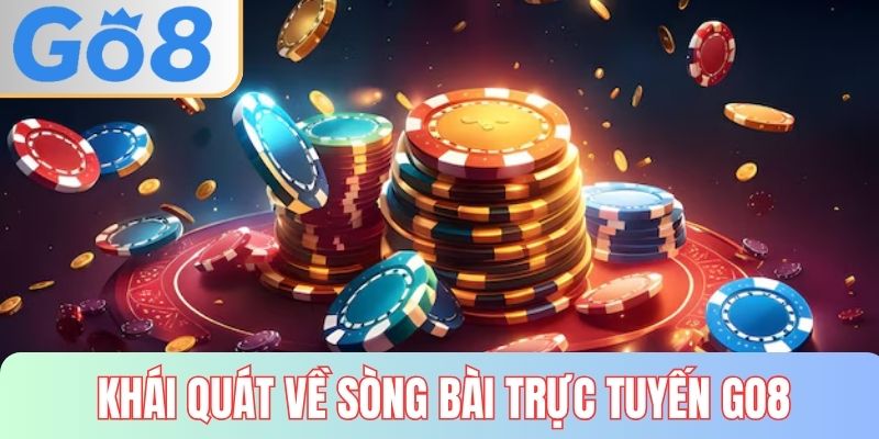 Khái quát về sòng bài trực tuyến