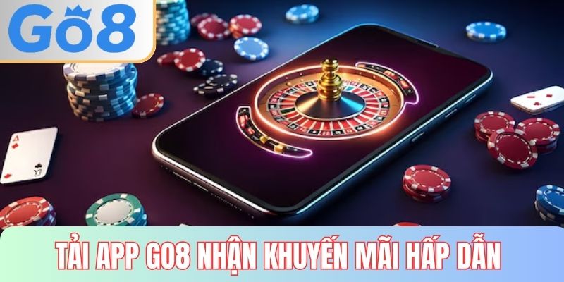 Người chơi có cơ hội nhận nhiều ưu đãi hấp dẫn trên ứng dụng